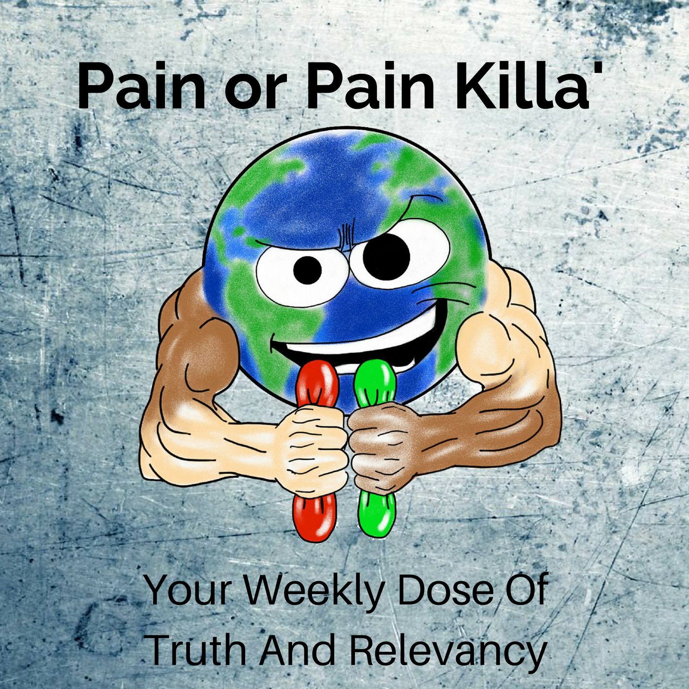Pain or Pain Killa Podcast